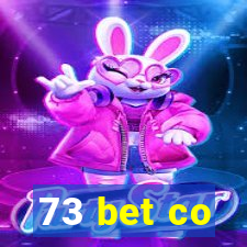 73 bet co